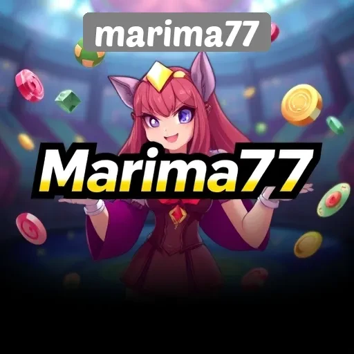 Marima77 Platform Game Terpercaya untuk Penggemar Game Online